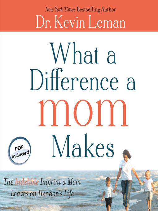 Title details for What a Difference a Mom Makes by Kevin Leman - Wait list